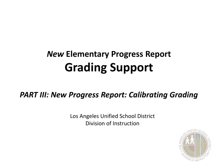 new elementary progress report grading support