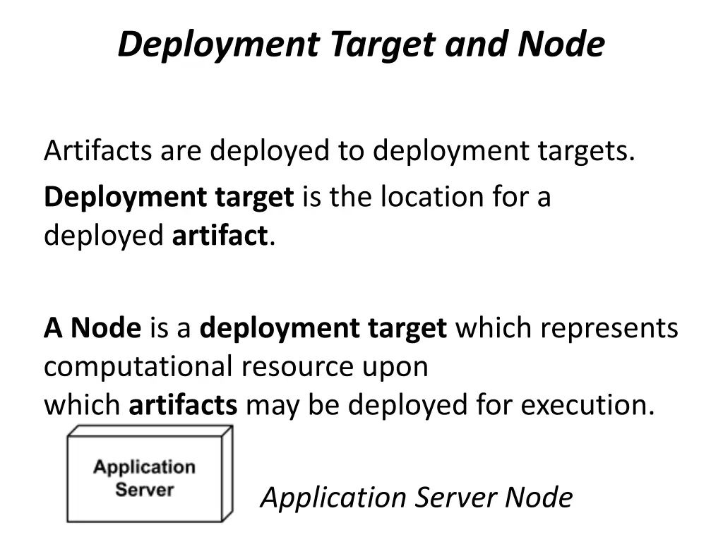 deployment target and node