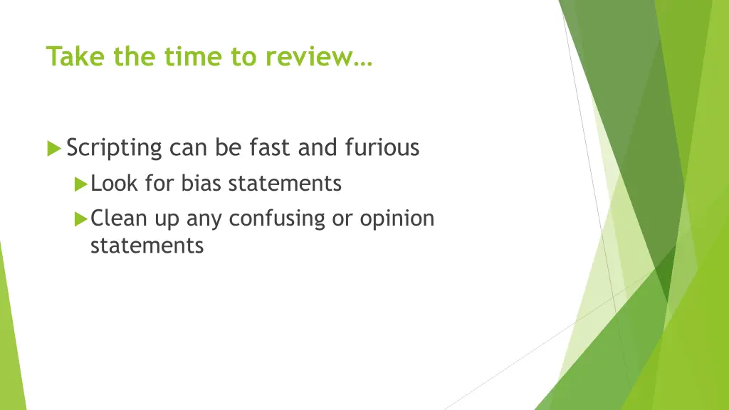 take the time to review