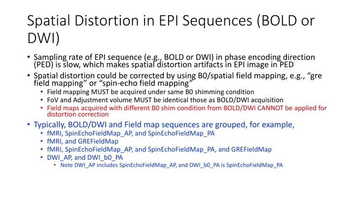 spatial distortion in epi sequences bold or dwi