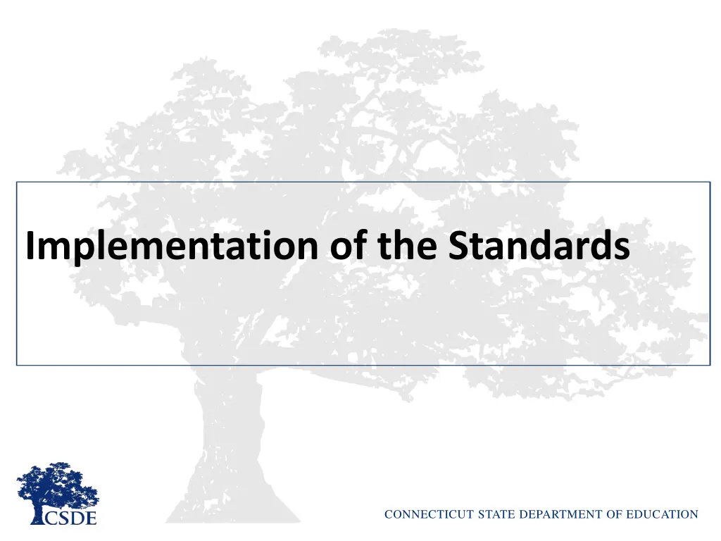 implementation of the standards