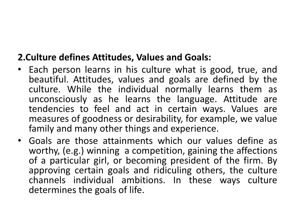 2 culture defines attitudes values and goals each