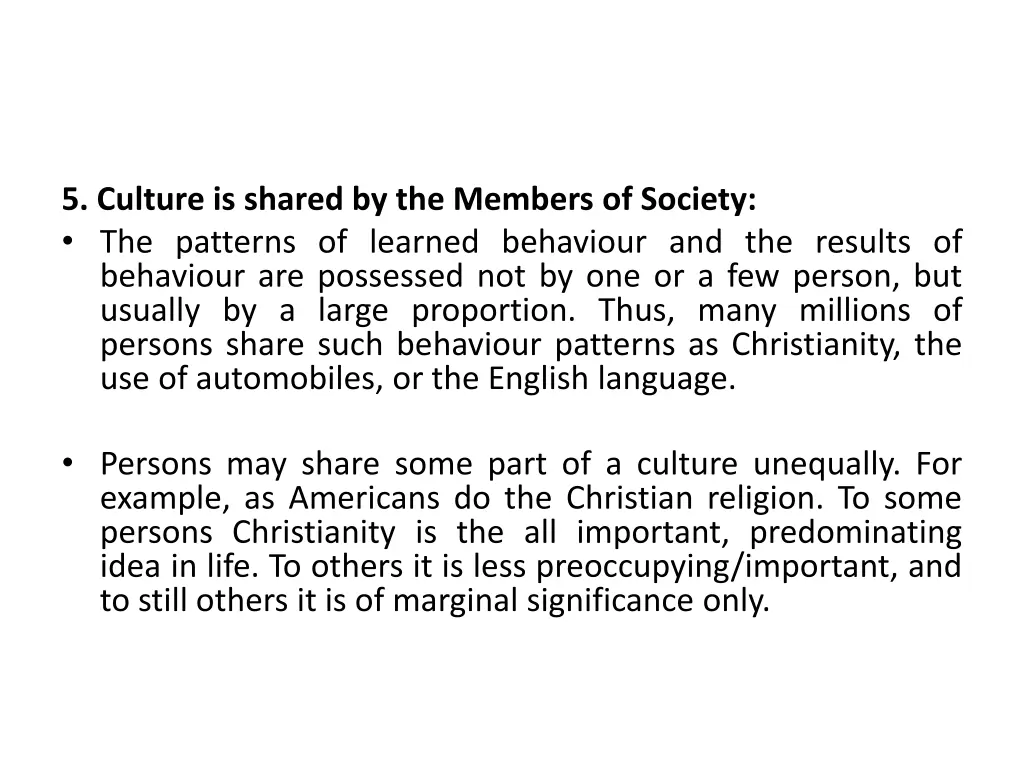 5 culture is shared by the members of society