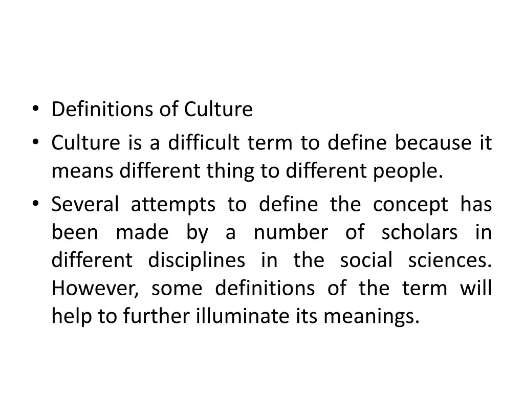 definitions of culture culture is a difficult