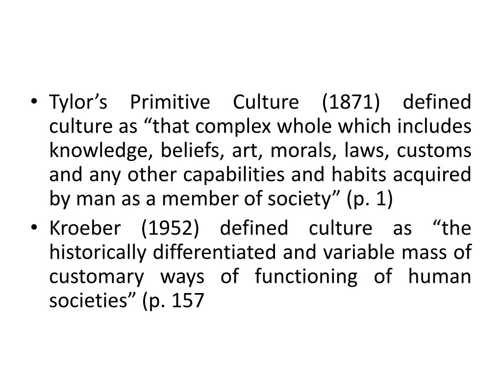 tylor s culture as that complex whole which