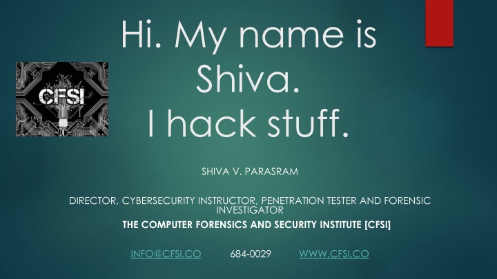 hi my name is shiva i hack stuff