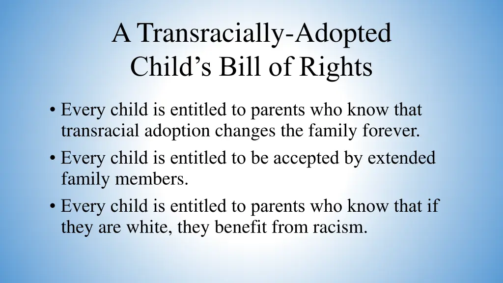 a transracially adopted child s bill of rights 2