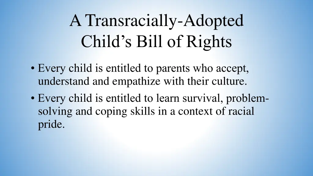 a transracially adopted child s bill of rights 5