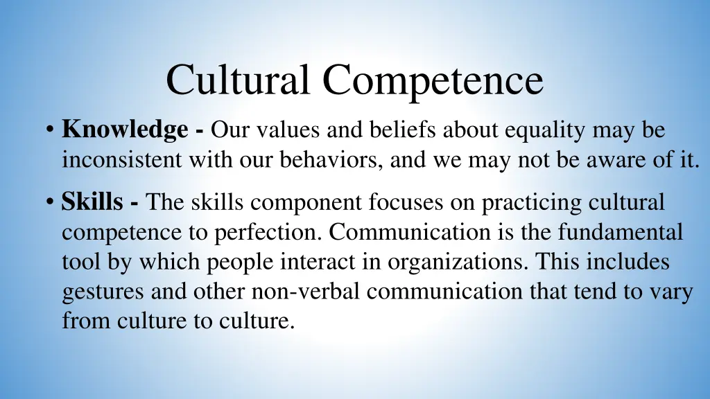 cultural competence knowledge our values