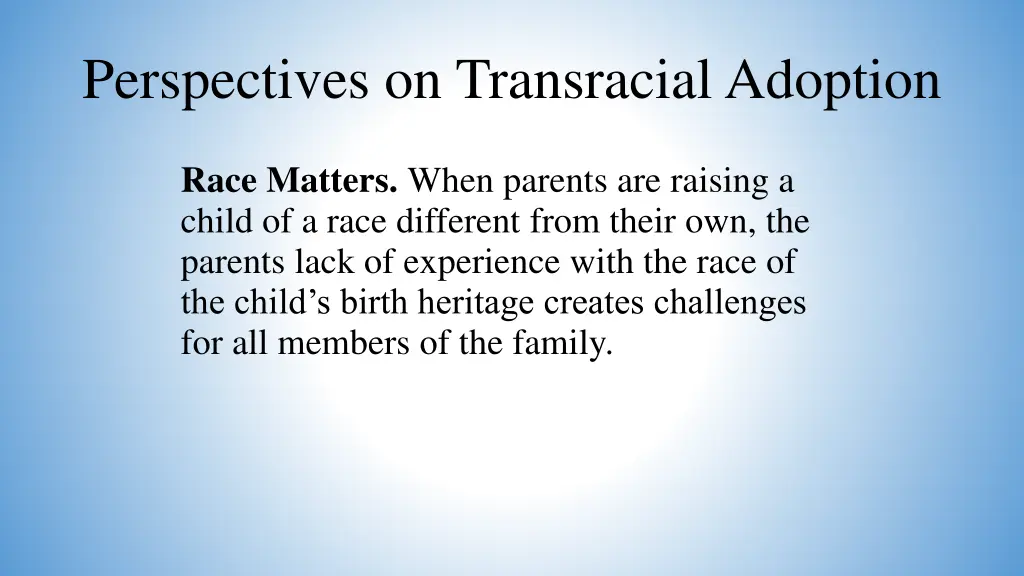 perspectives on transracial adoption 1