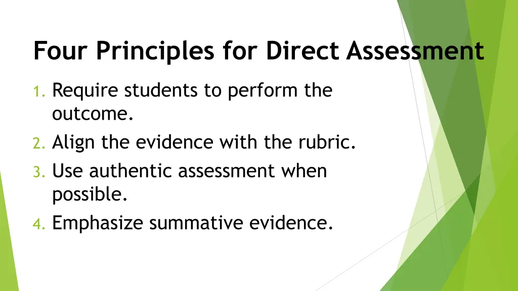 four principles for direct assessment