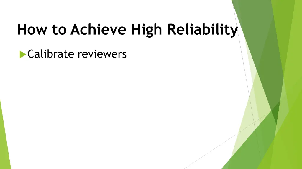 how to achieve high reliability