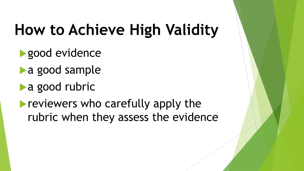 how to achieve high validity