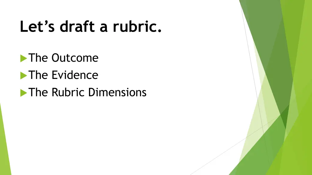 let s draft a rubric