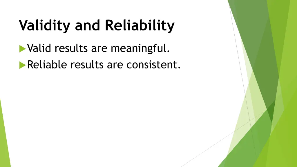 validity and reliability