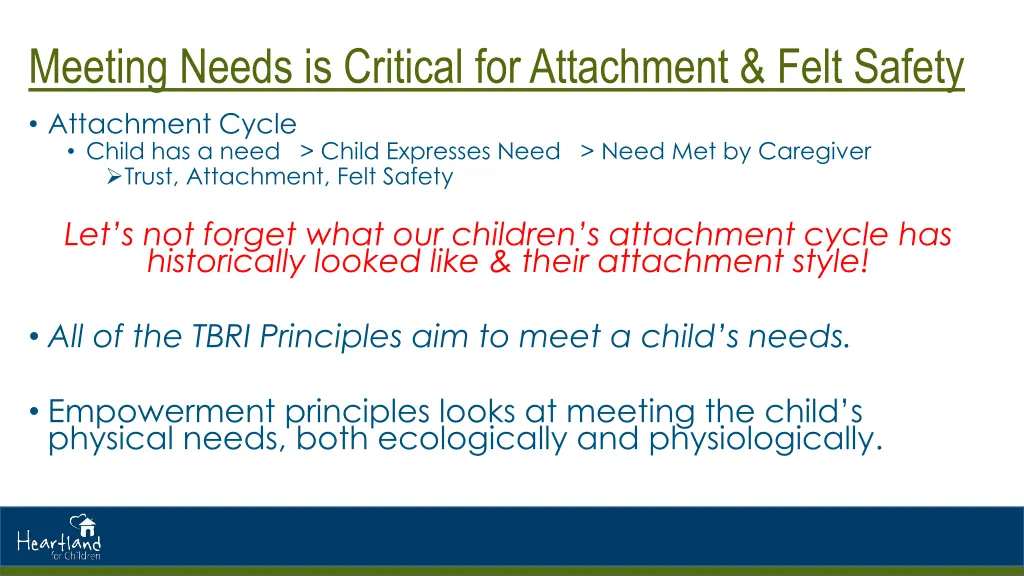 meeting needs is critical for attachment felt