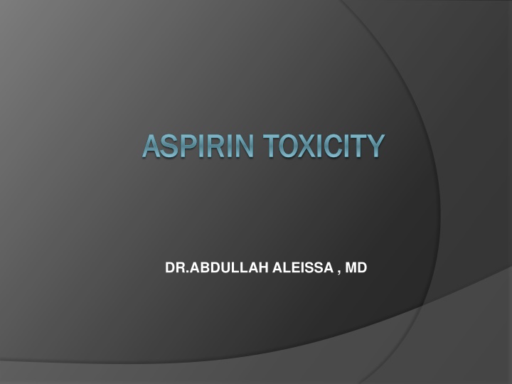 aspirin toxicity aspirin toxicity