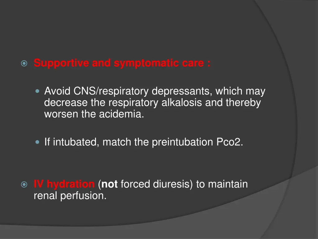 supportive and symptomatic care