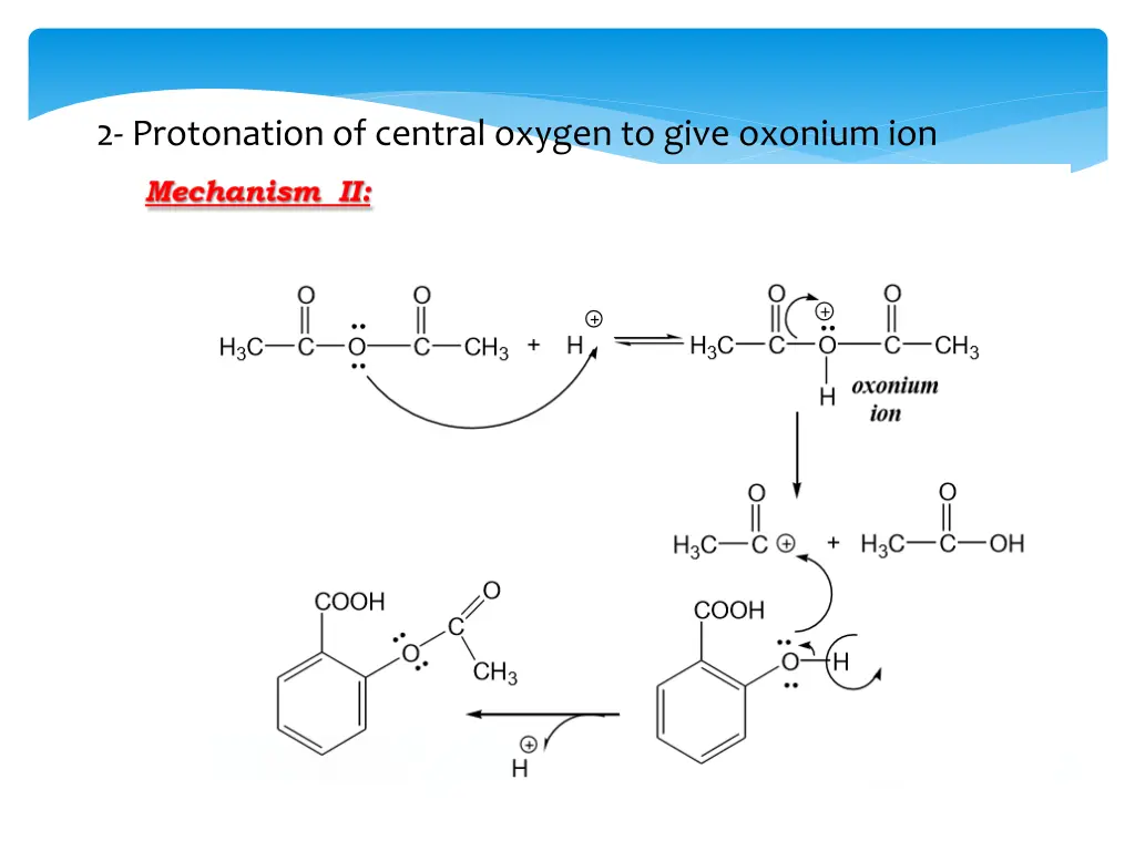 2 protonation of central oxygen to give oxonium