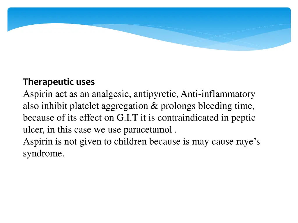 therapeutic uses aspirin act as an analgesic