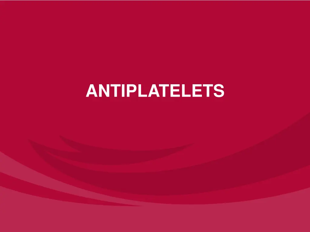 antiplatelets