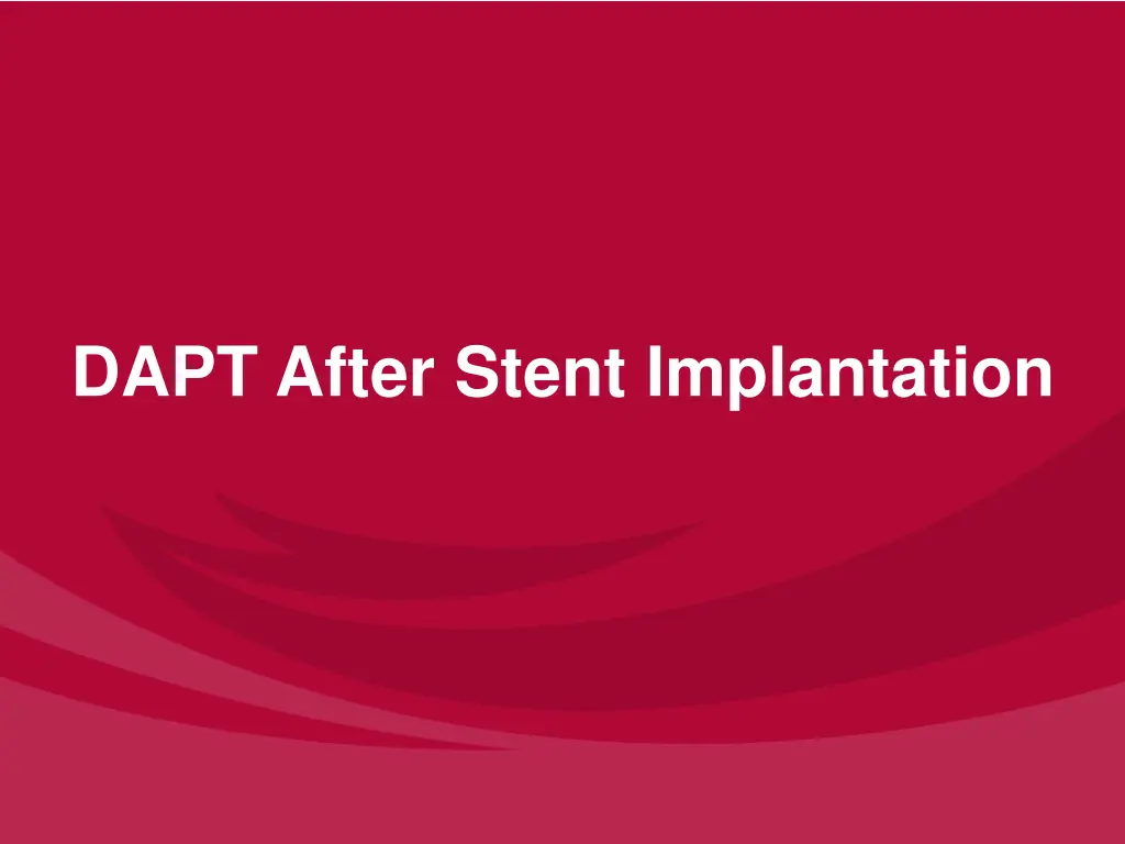 dapt after stent implantation