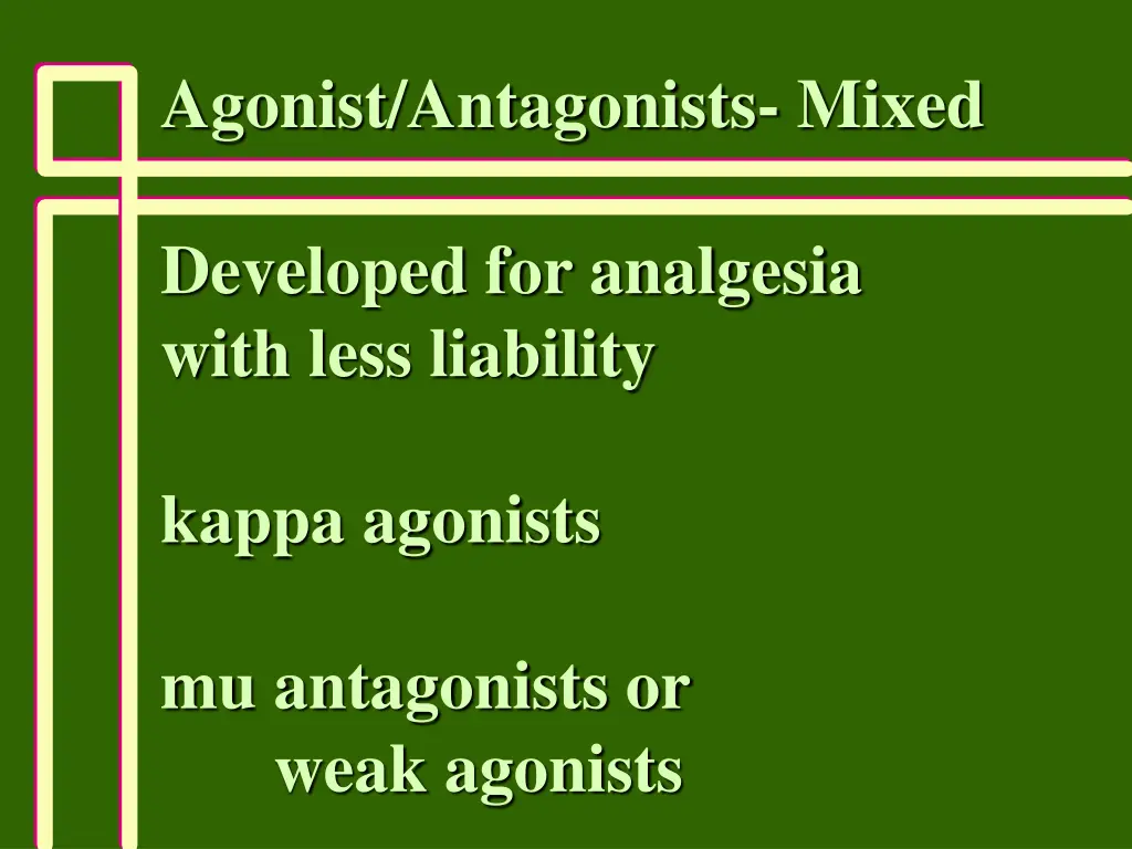 agonist antagonists mixed