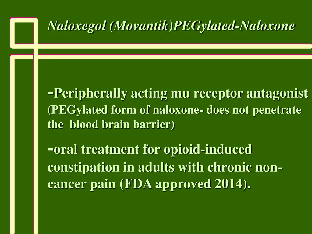 naloxegol movantik pegylated naloxone