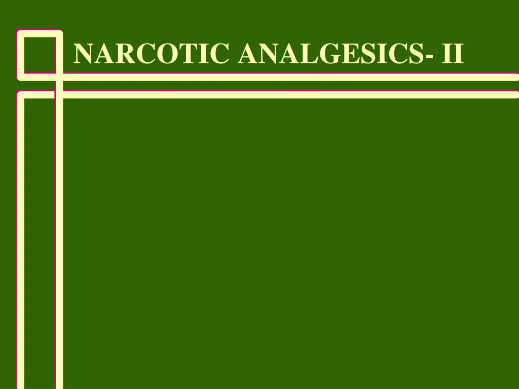 narcotic analgesics ii