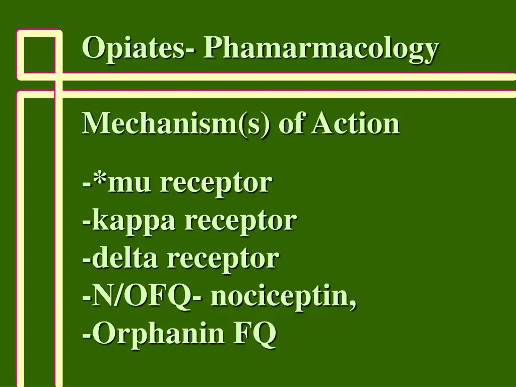 opiates phamarmacology