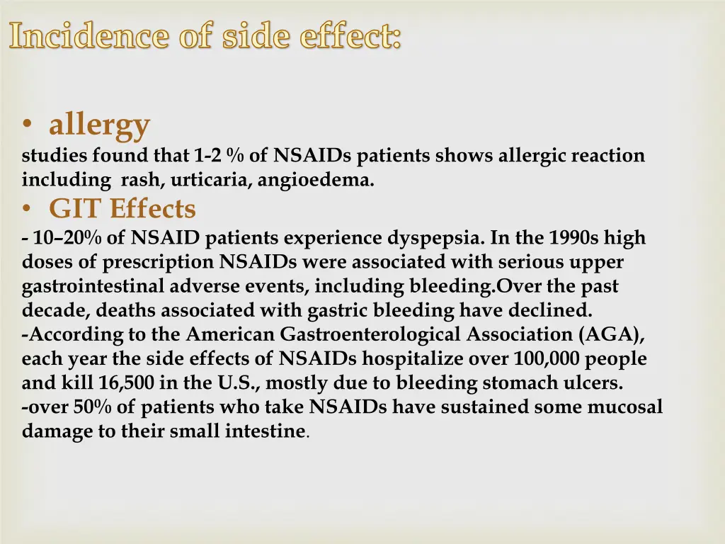 incidence of side effect