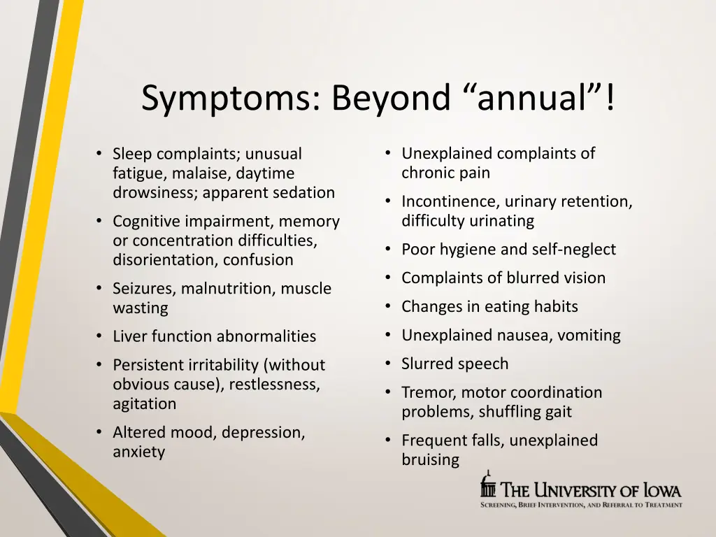 symptoms beyond annual