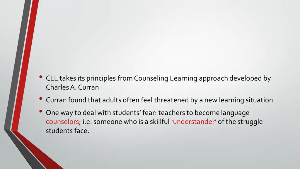 cll takes its principles from counseling learning
