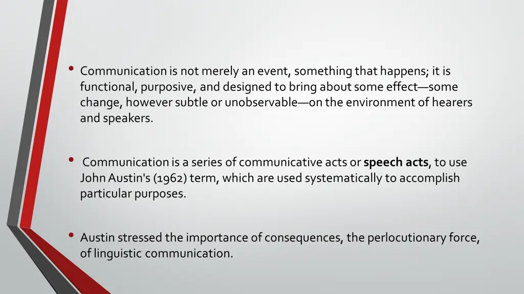 communication is not merely an event something
