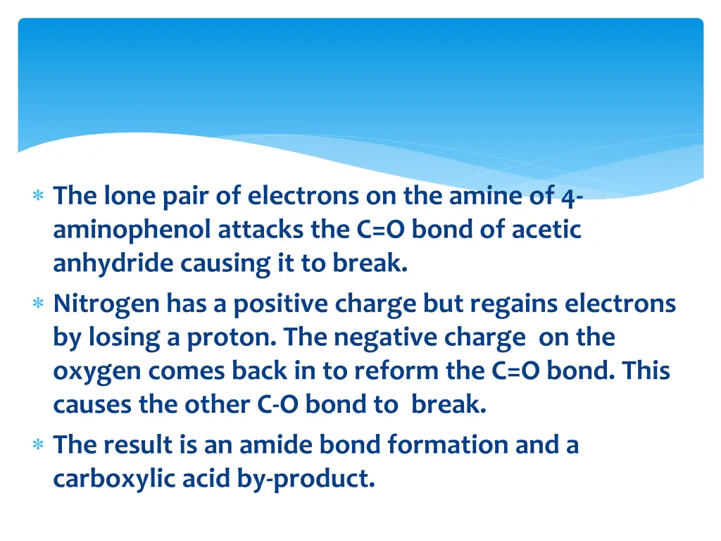 the lone pair of electrons on the amine