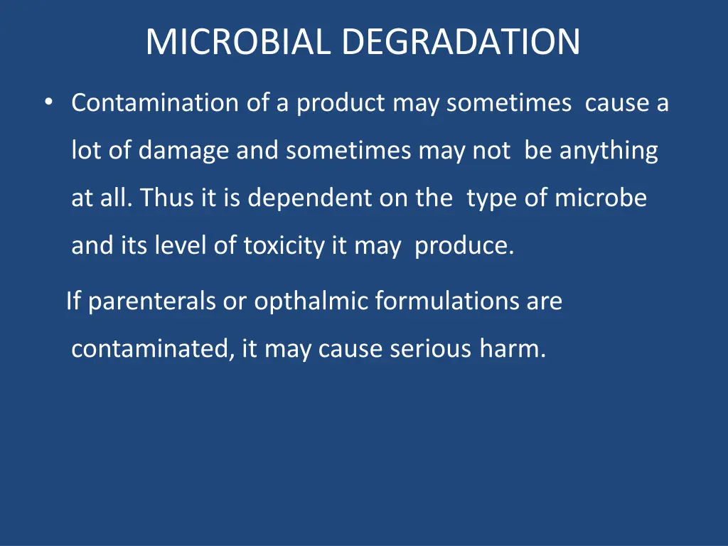 microbial degradation