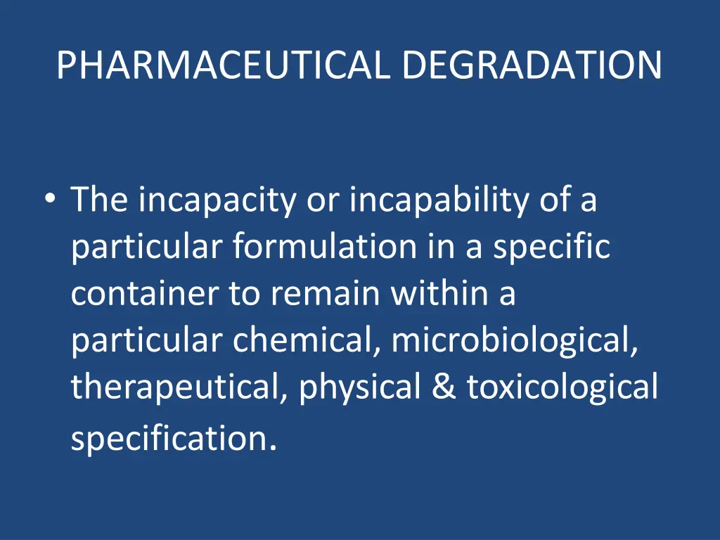 pharmaceutical degradation 1