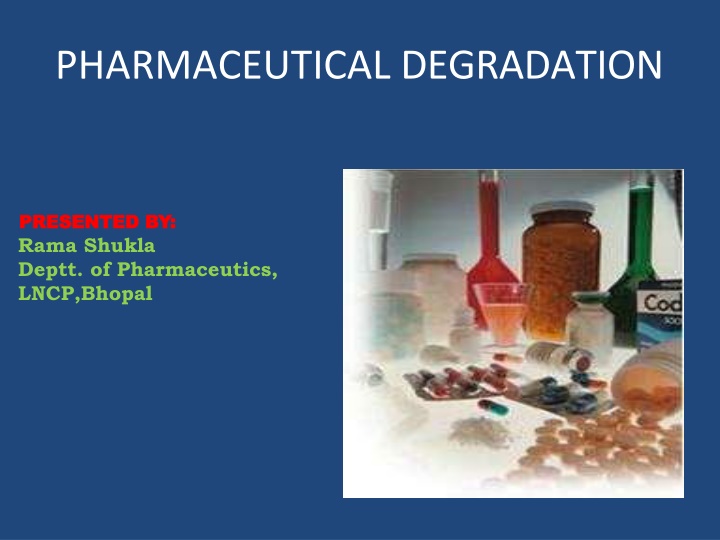 pharmaceutical degradation