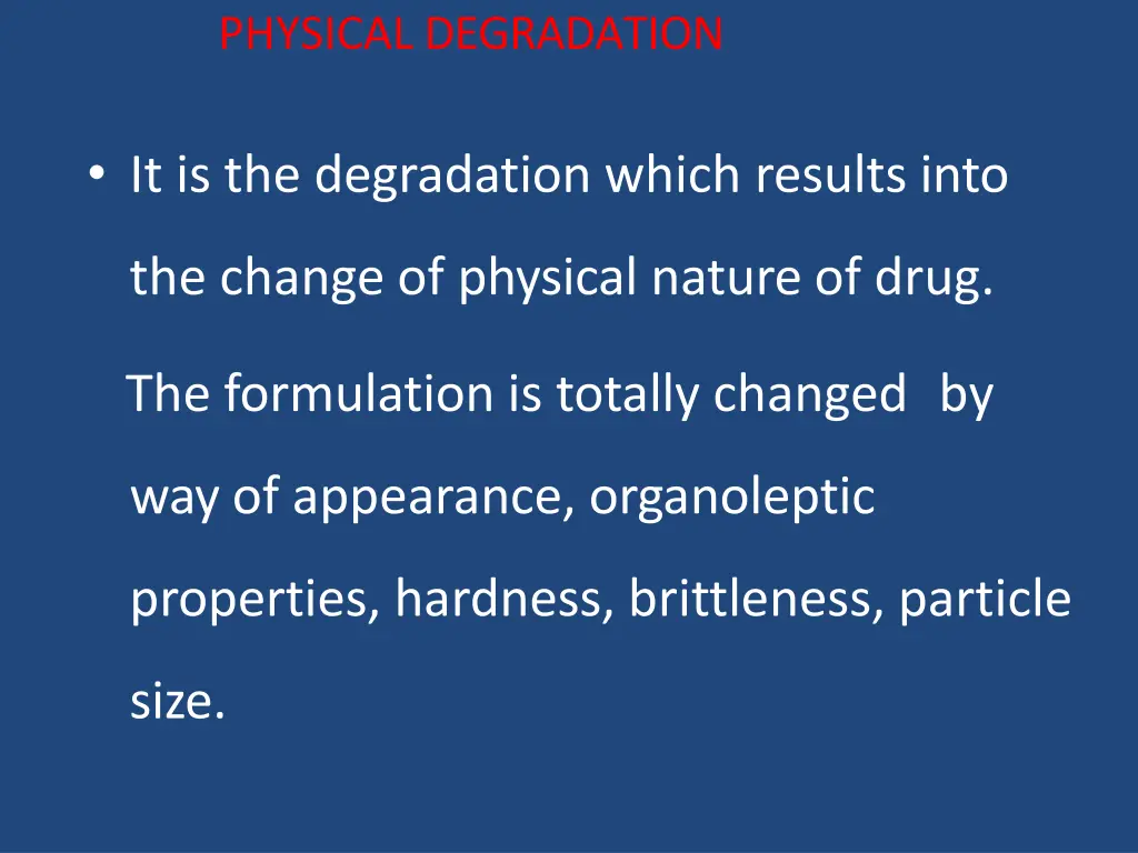 physical degradation