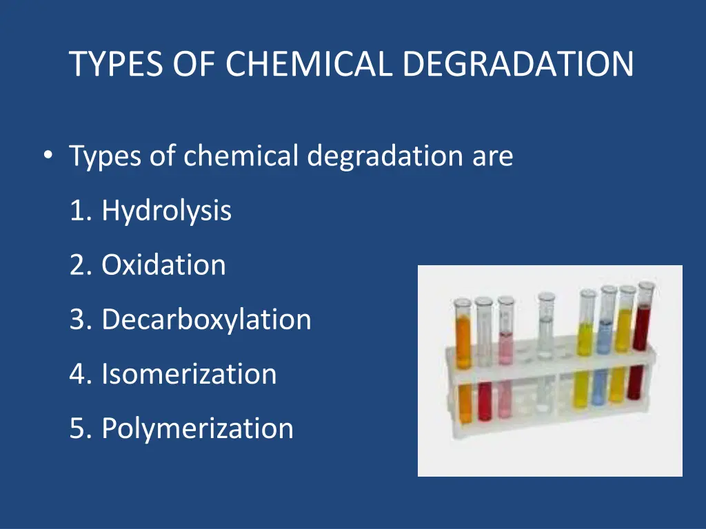 types of chemical degradation