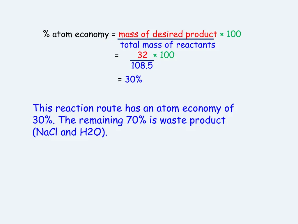 atom economy mass of desired product 100 total 2