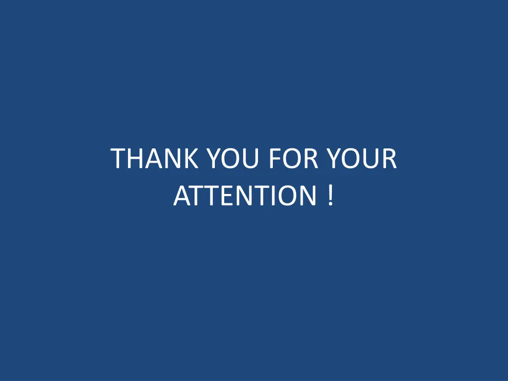 thank you for your attention