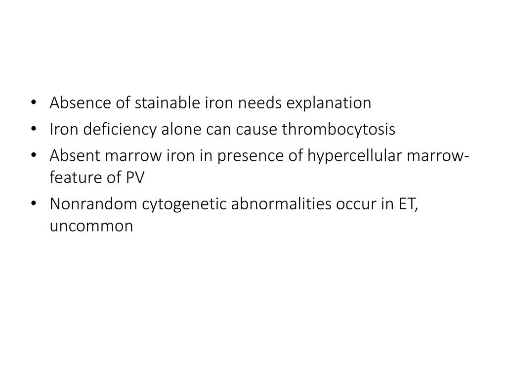 absence of stainable iron needs explanation iron