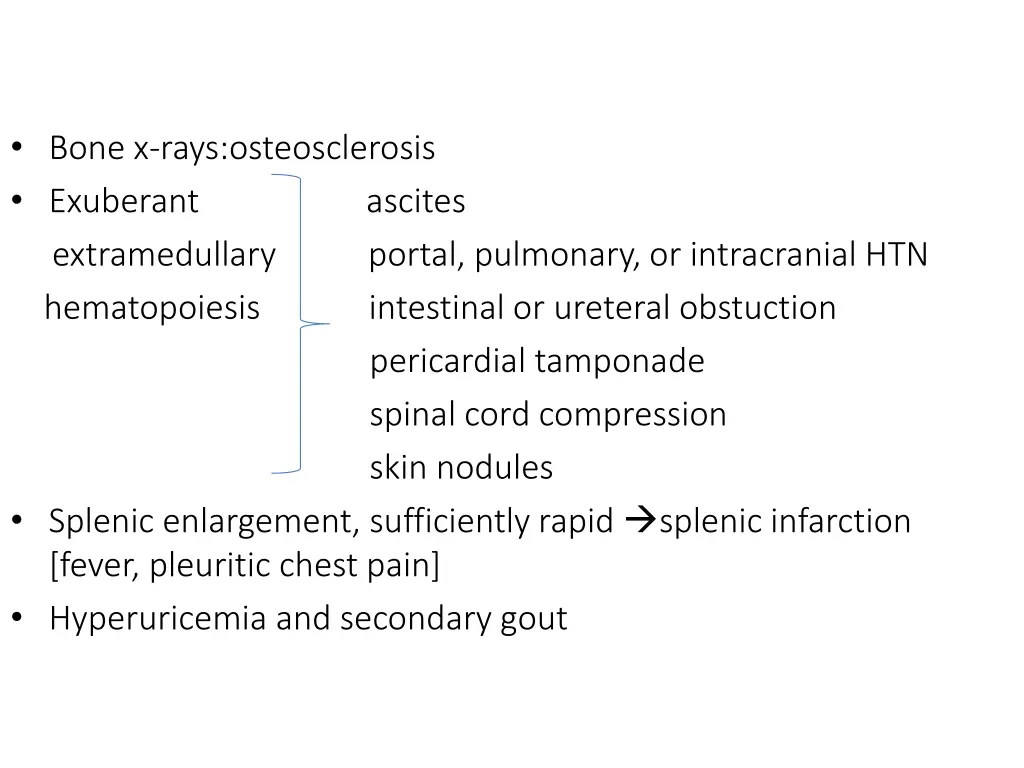 bone x rays osteosclerosis exuberant ascites