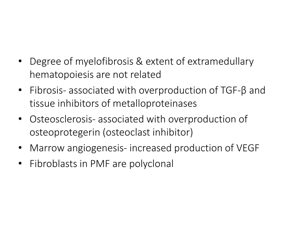 degree of myelofibrosis extent of extramedullary