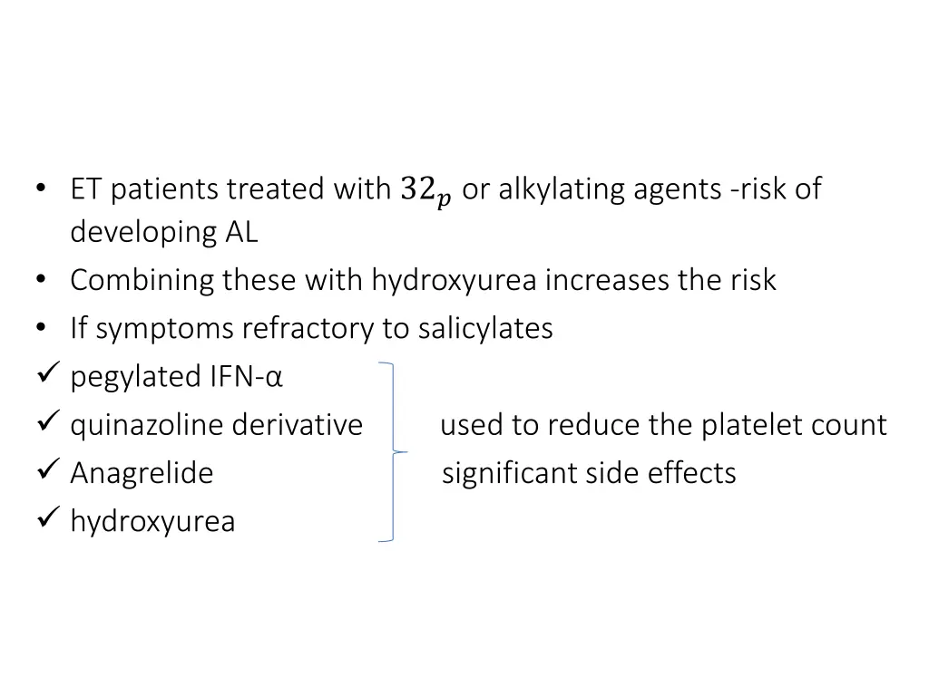 et patients treated with 32 or alkylating agents