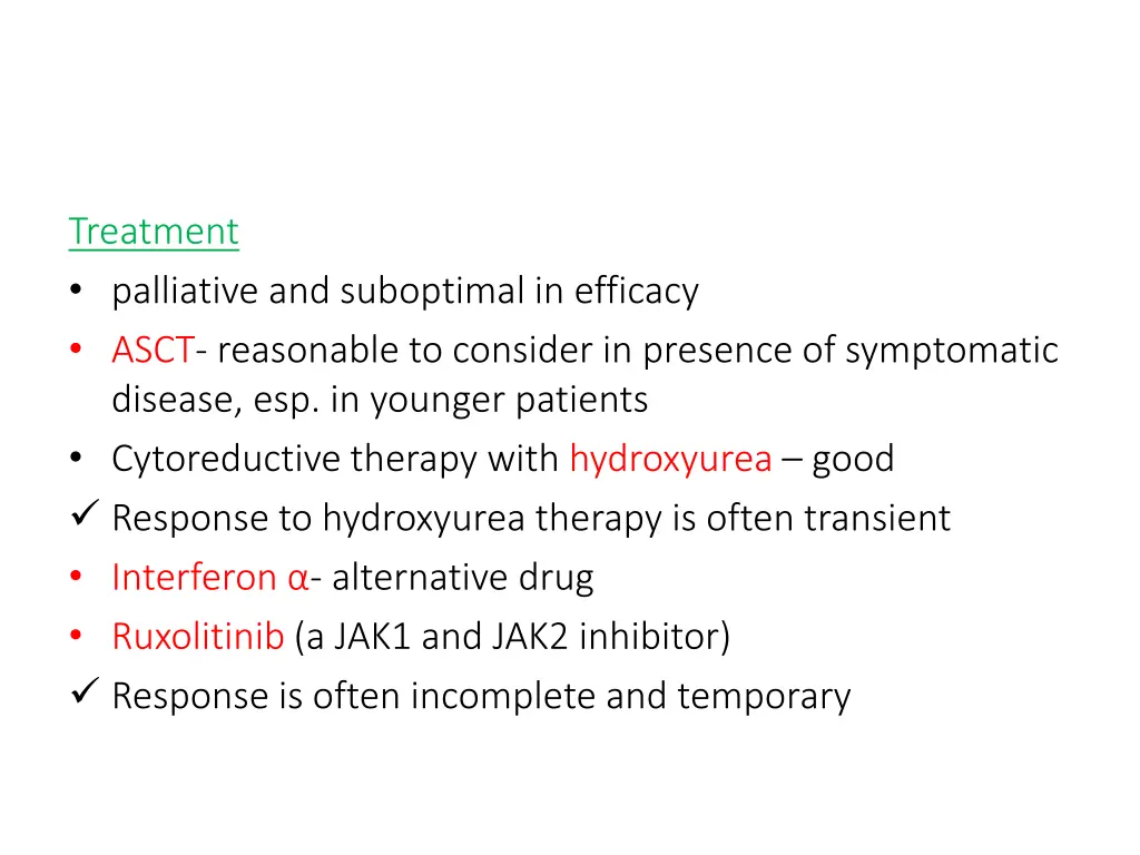 treatment palliative and suboptimal in efficacy