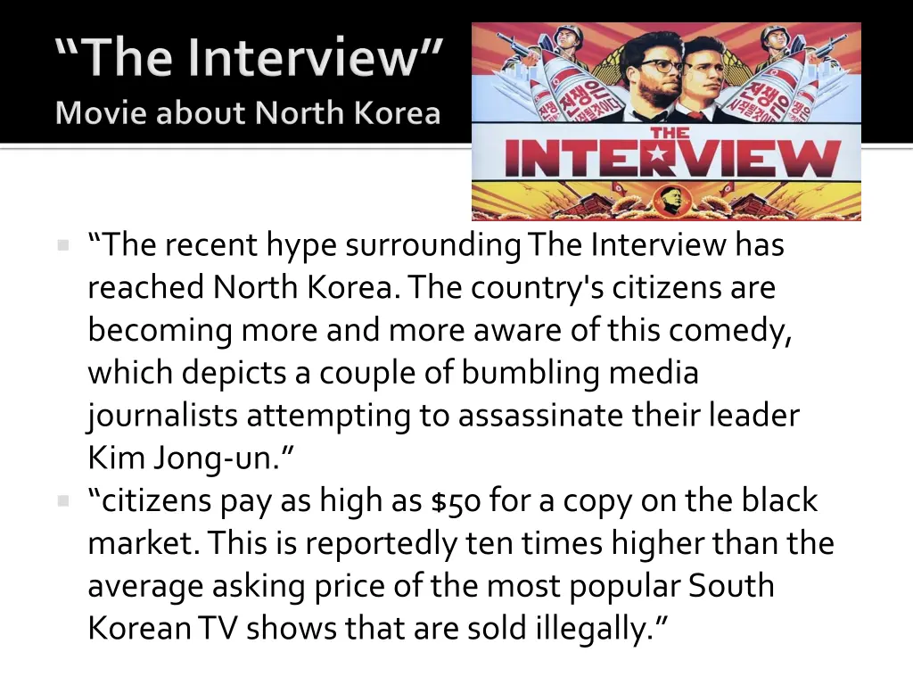 the recent hype surrounding the interview