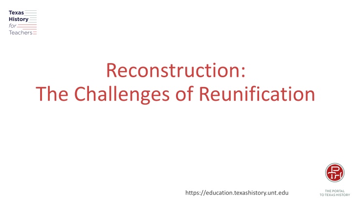 reconstruction the challenges of reunification