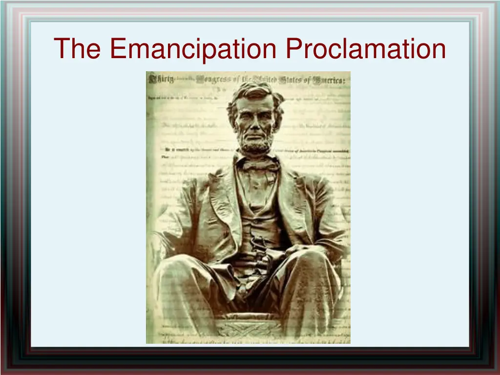 the emancipation proclamation